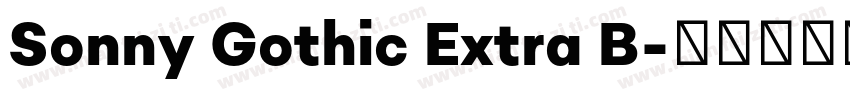 Sonny Gothic Extra B字体转换
